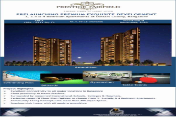 Prestige Fairfield a pre - launching premium exquisite development at Dollars Colony in Bangalore